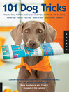 101 Dog Tricks (eBook): Step by Step Activities to Engage, Challenge, and Bond with Your Dog